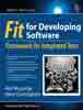 Fit for Developing Software: Framework for Integrated Tests