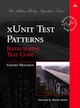 xUnit Test Patterns: Refactoring Test Code